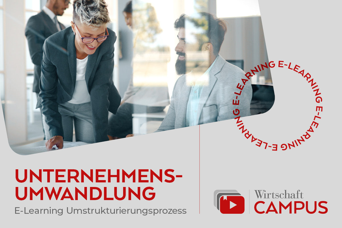 Das Thumbnail zum Thema Unternehmensumwandlung. Rote Schrift auf grauem Hintergrund mit dem WIRTSCHAFT Campus Logo unten rechts. Oben Links ein Bild, bei dem eine Frau mit kurzen grauen Haaren und einer roten Brille einem Mann etwas erklärt.