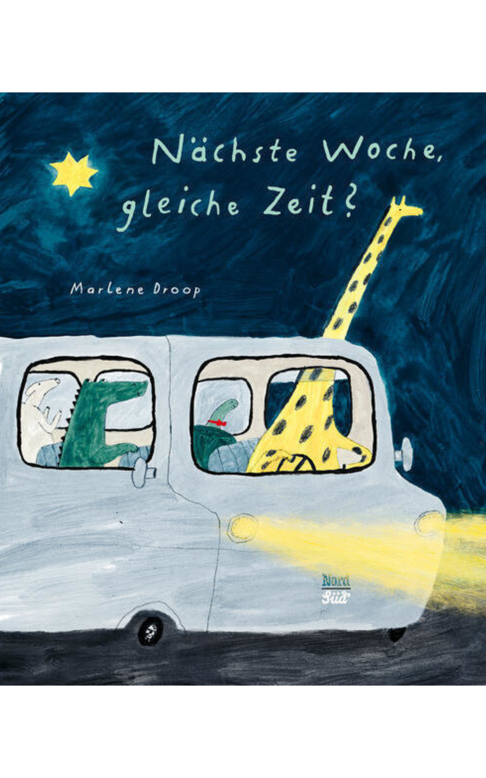 Das Buchcover von „Nächste Woche, gleiche Zeit“ von Marlene Droop