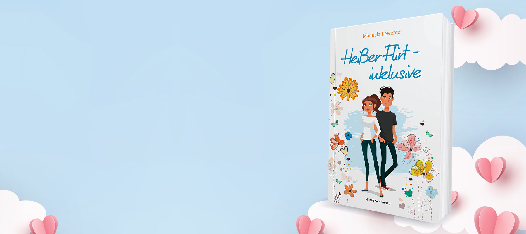Das neue Buch von Manuela Lewentz "Heißer Flirt iklusive"