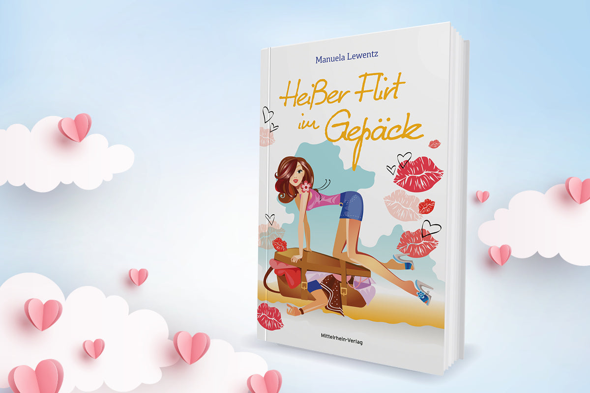 Buch &quot;Heißer Flirt im Gepäck&quot; von Manuela Lewentz